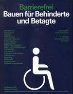 ISBN 9783874226370: Barrierefrei Bauen für Behinderte und Betagte