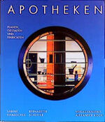 ISBN 9783874226417: Apotheken. Planen, gestalten und einrichten.