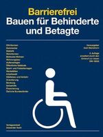 ISBN 9783874226516: Barrierefrei Bauen für Behinderte und Betagte