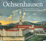 Ochsenhausen – Von der Benediktinerabtei zur oberschwäbischen Landstadt