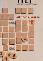 ISBN 9783874394185: Schriften erkennen: Eine Typologie der Satzschriften