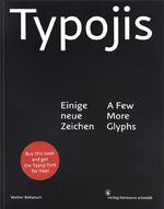 ISBN 9783874398497: Typojis - Einige neue Zeichen / A Few More Glyphs