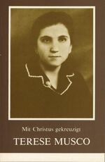 ISBN 9783874491341: Terese Musco - Mit Christus gekreuzigt