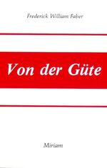 ISBN 9783874491860: Von der Güte