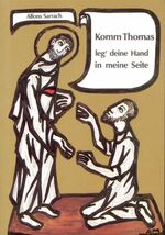 ISBN 9783874491891: Komm Thomas, leg deine Hand in meine Seite