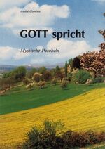 ISBN 9783874491983: Gott spricht - Mystische Parabeln