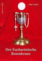 ISBN 9783874493000: Der eucharistische Rosenkranz