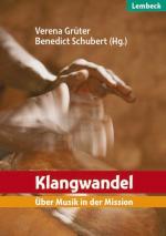 ISBN 9783874766203: Klangwandel – Über Musik in der Mission