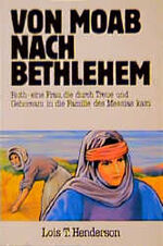 ISBN 9783874820974: Von Moab nach Bethlehem