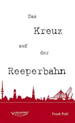 ISBN 9783874825160: Das Kreuz auf der Reeperbahn