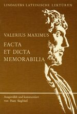 ISBN 9783874889025: Valerius Maximus: Facta et dicta memorabilia