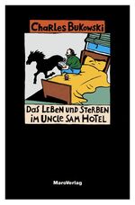 ISBN 9783875120981: Das Leben und Sterben im Uncle Sam Hotel