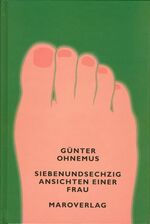 ISBN 9783875122312: Siebenundsechzig Ansichten einer Frau.