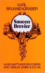 ISBN 9783875160581: Saucen-Brevier