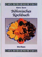 ISBN 9783875166347: Böhmisches Kochbuch