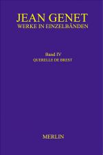 ISBN 9783875363494: Werkausgabe / Werke in Einzelbänden - Querelle de Brest | Band IV | Jean Genet | Buch | 400 S. | Deutsch | 2024 | Merlin Verlag | EAN 9783875363494