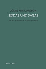 ISBN 9783875480122: Eddas und Sagas - Die mittelalterliche Literatur Islands