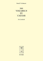 ISBN 9783875480580: 500 Vokabeln zu Caesar - Ein Lernbuch