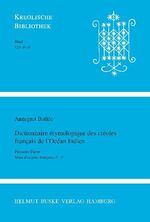 ISBN 9783875482874: Dictionnaire étymologique des créoles français de l'Océan Indien: Pt. 1., Mots d'origine française