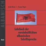 ISBN 9783875484458: Lehrbuch der vereinheitlichten albanischen Schriftsprache. Begleit-CD