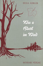 ISBN 9783875532876: Wia a Blattl im Wind – Mundartgedichte