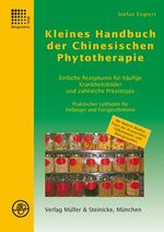 ISBN 9783875691665: Kleines Handbuch der Chinesischen Phytotherapie