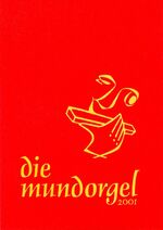 ISBN 9783875710489: Die Mundorgel - XXL-Großdruck Textausgabe