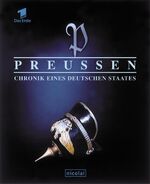 Preussen – Chronik eines deutschen Staates