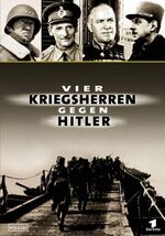 Vier Kriegsherren gegen Hitler