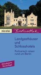 ISBN 9783875842876: Landgasthäuser und Schlosshotels