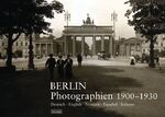 ISBN 9783875846096: Berlin - Photographien 1880 - 1930