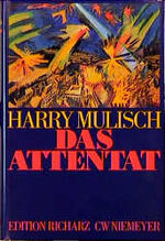 ISBN 9783875859393: Das Attentat