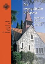 ISBN 9783875931198: Die evangelische Diaspora. Jahrbuch des Gustav-Adolf-Werks e.V.,... / Die evangelische Diaspora. – Frankreich, Italien, Portugal, Spanien