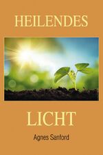 ISBN 9783875985245: Heilendes Licht