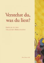 ISBN 9783876140988: Verstehst du, was du liest? - Impulse zu den täglichen Bibeltexten