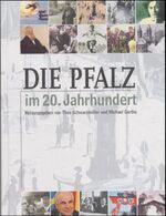 ISBN 9783876293202: Die Pfalz im 20. Jahrhundert.