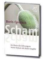 ISBN 9783876302126: Scham - im Bann des Schweigens - Wenn Scham die Seele vergiftet