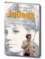 ISBN 9783876302140: Juliana - Eine Geschichte von Umkehr und Heilung