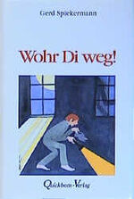 ISBN 9783876512372: Wohr Di weg!