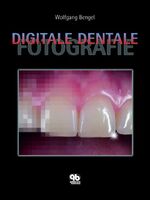 ISBN 9783876526881: Digitale Dentale Fotografie