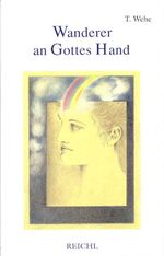 ISBN 9783876670232: Wanderer an Gottes Hand