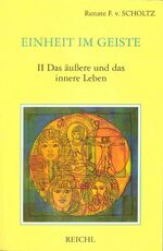 ISBN 9783876670423: Einheit im Geiste / Einheit im Geiste - Erfahrungen des Inneren Weges