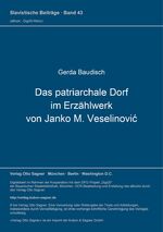 ISBN 9783876900506: Das patriarchale Dorf im Erzählwerk von Janko M. Veselinović