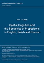 ISBN 9783876904214: Spatial Cognition and the Semantics of Prepositions in English, Polish and Russian