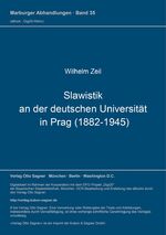 ISBN 9783876906256: Slawistik an der deutschen Universität in Prag (1882-1945)