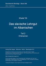 ISBN 9783876907727: Das slavische Lehngut im Albanischen - Teil 2: Ortsnamen