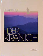 ISBN 9783877063095: Der Kranich