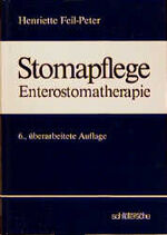 ISBN 9783877064276: Stomapflege. Enterostomatherapie