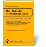 ISBN 9783877069820: Die Pflege des Menschen im Alter – Ressourcenorientierte Unterstützung bei den AEDL. Autonomieerhaltende und rehabilitative Pflege. Besondere Lebens- und Pflegesituationen im Zusammenhang mit gesundheitlichen Störungen, Geriatrie