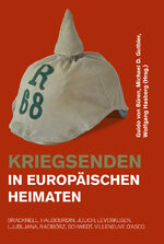 ISBN 9783877071458: Kriegsenden in europäischen Heimaten - Bracknell, Haubourdin, Jülich, Leverkusen, Ljubljana, Racibórz,Schwedt, Villeneuve d'Asco